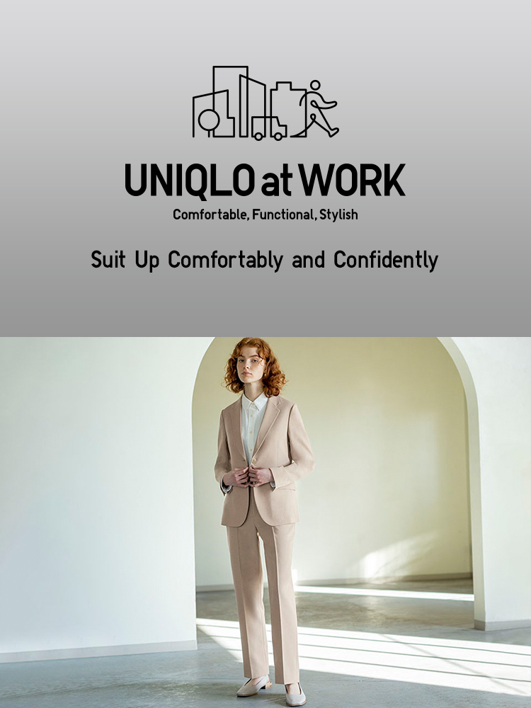 UNIQLO at Work for Women Suit Up Comfortably and Confidently UNIQLO OFFICIAL ONLINE FLAGSHIP STORE