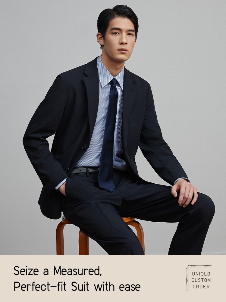 UNIQLO CUSTOM ORDER  Seize your perfect-fit suit in an easy way-UNIQLO  OFFICIAL ONLINE FLAGSHIP STORE